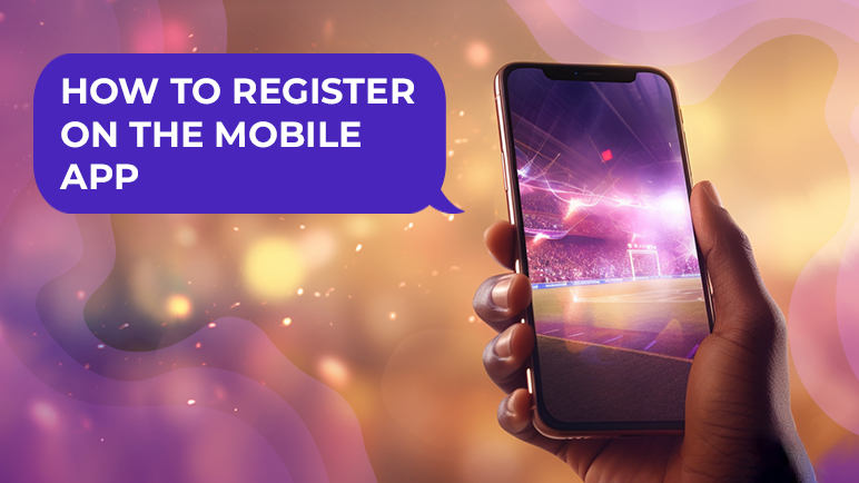 How to Register on the Mozzartbet Mobile App?